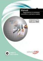 MANUAL SEGURIDAD EN LA EMPRESA: SOCORRISMO Y PRIMEROS AUXILIOS. F ORMACION PARA EL EMPLEO