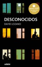 desconocidos (premio edebe de literatura juvenil 2018)-david lozano-9788468334592 desconocidos (premio edebe de literatura juvenil 2018)-david lozano-9788468334592