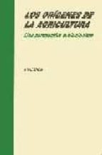 los origenes de la agricultura-david rindos-9788472900592 los origenes de la agricultura-david rindos-9788472900592