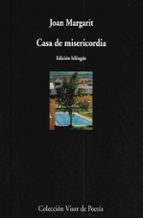 CASA DE MISERICORDIA (ED. BILINGÜE CASTELLANO-CATALAN)
