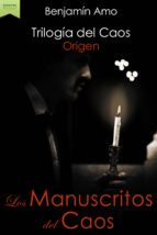 los manuscritos del caos. origen (ebook)-9788483260692 los manuscritos del caos. origen (ebook)-9788483260692