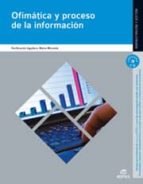ofimatica y proceso de la informacion ed.2012-9788490032992 ofimatica y proceso de la informacion ed.2012-9788490032992