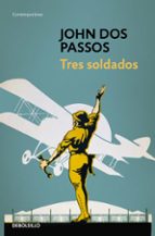 tres soldados-john dos passos-9788490325292 tres soldados-john dos passos-9788490325292