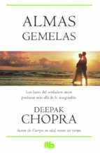 almas gemelas-deepak chopra-9788490700792 almas gemelas-deepak chopra-9788490700792
