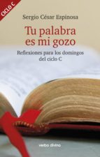 tu palabra es mi gozo (ebook)-sergio césar espinosa gonzález-9788490734292 tu palabra es mi gozo (ebook)-sergio césar espinosa gonzález-9788490734292