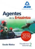 AGENTES ERTZAINTZA ESCLA BASICA PSICOTECNICOS VOL. 2