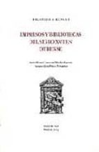 impresos y bibliotecas del siglo xvi en ourense-jose m. carnicero mendez aguirre-francisco jose prieto fernandez-9788493207892 impresos y bibliotecas del siglo xvi en ourense-jose m. carnicero mendez aguirre-francisco jose prieto fernandez-9788493207892