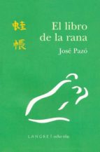 el libro de la rana-jose pazo-9788493646592 el libro de la rana-jose pazo-9788493646592