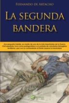 la segunda bandera-fernando de artacho-9788493872892 la segunda bandera-fernando de artacho-9788493872892