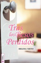 tras los besos perdidos (ebook)-helena nieto-9788494284892 tras los besos perdidos (ebook)-helena nieto-9788494284892