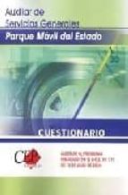 AUXILIAR DE SERVICIOS GENERALES PARQUE MOVIL DEL ESTADO: CUESTION ARIO (COMUN Y ESPECIFICO)