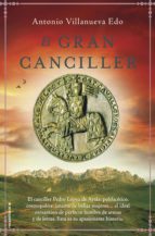 el gran canciller (ebook)-antonio villanueva edo-9788499187792 el gran canciller (ebook)-antonio villanueva edo-9788499187792