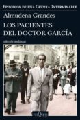 los pacientes del doctor garcia (ejemplar firmado por la autora)-almudena grandes-2910020869502 los pacientes del doctor garcia (ejemplar firmado por la autora)-almudena grandes-2910020869502