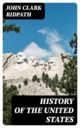 Descargar google book en formato pdf HISTORY OF THE UNITED STATES