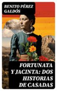 FORTUNATA Y JACINTA: DOS HISTORIAS DE CASADAS