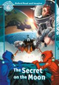 oxford read and imagine 6. secret on the moon (+ mp3)-9780194021302 oxford read and imagine 6. secret on the moon (+ mp3)-9780194021302