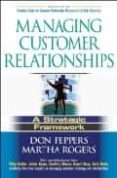 managing customer relationships: a strategic framework-don peppers-9780471485902 managing customer relationships: a strategic framework-don peppers-9780471485902