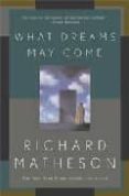 WHAT DREAMS MAY COME-1011033-otro-formato