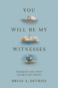 Descarga de archivos de libros electrónicos YOU WILL BE MY WITNESSES  (edición en inglés) de BRIAN A. DEVRIES