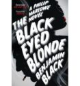 the black eyed blonde-benjamin black-9781447236702 the black eyed blonde-benjamin black-9781447236702