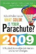what color is your parachute? 2009: a practical manual for job-hu nters and career-changers-richard nelson bolles-9781580089302 what color is your parachute? 2009: a practical manual for job-hu nters and career-changers-richard nelson bolles-9781580089302
