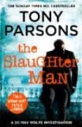 the slaughter man (dc max wolfe 2)-tony parsons-9781784755102 the slaughter man (dc max wolfe 2)-tony parsons-9781784755102