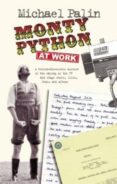monty python at work-michael palin-9781848423602 monty python at work-michael palin-9781848423602