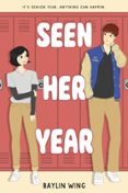 SEEN HER YEAR  (edición en inglés)