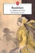 le spleen de paris: petits poemes en prose-charles baudelaire-9782253161202 le spleen de paris: petits poemes en prose-charles baudelaire-9782253161202