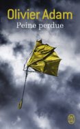 peine perdue-olivier adam-9782290109502 peine perdue-olivier adam-9782290109502