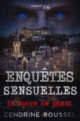 Descargar Ebook para iPad gratis ENQUÊTES SENSUELLES, TOME 1