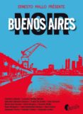 buenos aires noir-ernesto mallo-9782918767602 buenos aires noir-ernesto mallo-9782918767602