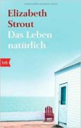 das leben natuerlich-elizabeth strout-9783442748402 das leben natuerlich-elizabeth strout-9783442748402