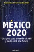 méxico 2020 (ebook)-rossana fuentes-berain-9786070728402 méxico 2020 (ebook)-rossana fuentes-berain-9786070728402