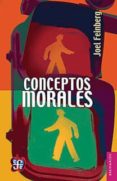 conceptos morales (2ª ed.)-joel (coord.) feinberg-9786071621702 conceptos morales (2ª ed.)-joel (coord.) feinberg-9786071621702