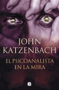 Descargar libros gratis en linea mp3 EL PSICOANALISTA EN LA MIRA (EL PSICOANALISTA 3) 