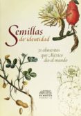semillas de identidad-alberto ruy sanchez lacy-9786074612202 semillas de identidad-alberto ruy sanchez lacy-9786074612202