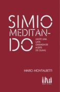simio meditando (ante una lata oxidada de aceite de oliva)-mario montalbetti-9786079715502 simio meditando (ante una lata oxidada de aceite de oliva)-mario montalbetti-9786079715502