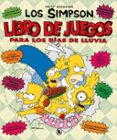 libro de juegos para los días de lluvia (los simpson: actividades )-matt groening-9788402422002 libro de juegos para los días de lluvia (los simpson: actividades )-matt groening-9788402422002