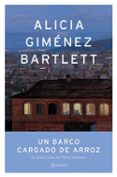 un barco cargado de arroz (un nuevo caso de petra delicado)-alicia gimenez bartlett-9788408053002 un barco cargado de arroz (un nuevo caso de petra delicado)-alicia gimenez bartlett-9788408053002