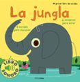 mi primer libro de sonidos: la jungla-marion billet-marion billet-9788408114802 mi primer libro de sonidos: la jungla-marion billet-marion billet-9788408114802