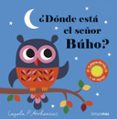 ¿donde esta el señor buho? (texturas)-ingela p. arrhenius-9788408165002 ¿donde esta el señor buho? (texturas)-ingela p. arrhenius-9788408165002