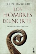 los hombres del norte: la saga vikinga (703-1241)-john haywood-9788408170402 los hombres del norte: la saga vikinga (703-1241)-john haywood-9788408170402