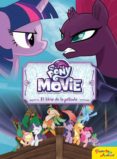my little pony. el libro de la pelicula-9788408175902 my little pony. el libro de la pelicula-9788408175902