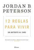 12 reglas para vivir: un antidoto al caos-jordan peterson-9788408193302 12 reglas para vivir: un antidoto al caos-jordan peterson-9788408193302