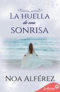 Caja de eBooks: LA HUELLA DE UNA SONRISA (HERMANAS BLACKMOORE 2) RTF PDF ePub de NOA ALFÉREZ