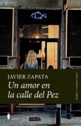 Libros para descargar en kindle UN AMOR EN LA CALLE DEL PEZ MOBI CHM iBook in Spanish 9788411312202