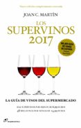 los supervinos 2017-joan c. martin-9788415070702 los supervinos 2017-joan c. martin-9788415070702