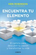 encuentra tu elemento-ken robinson-lou aronica-9788415431602 encuentra tu elemento-ken robinson-lou aronica-9788415431602