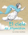 el cielo de afganistan-ana a. de eulate-sonja wimmer-9788415503002 el cielo de afganistan-ana a. de eulate-sonja wimmer-9788415503002